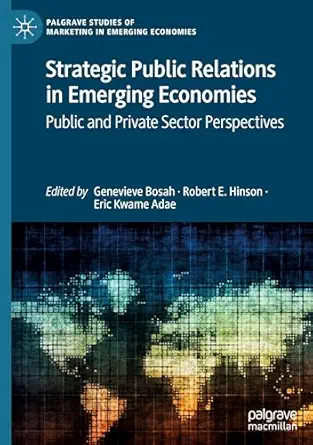 Strategic Public Relations in Emerging Economies: Public and Private Sector Perspectives-Wow! eBook