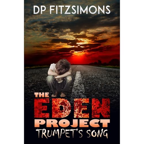 Trumpet's Song (Book 3 of The Eden Project) Audiolibro Por DP Fitzsimons arte de portada