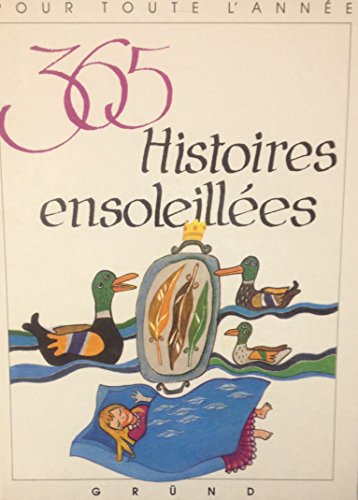 365 histoires ensoleillees [French] 270001667X Book Cover