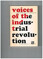 Voices of the Industrial Revolution B000GRE4ZY Book Cover