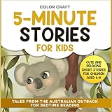 5-Minute Stories for Kids: Tales from the Australian Outback...