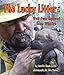 Lucky Litter, The: Wolf Pups Rescued from Wildfire (Arbordale Collection)