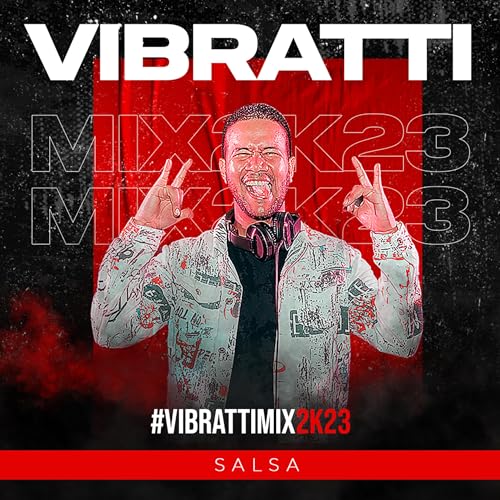 Salsa #VibrattiMix2K23