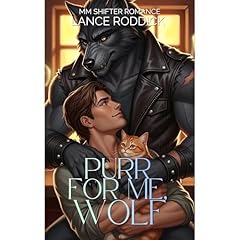 Purr For Me, Wolf Audiobook By Lance Roddick cover art