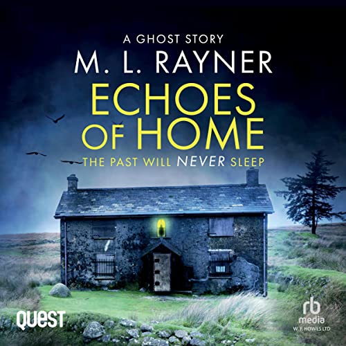 Echoes of Home by M. L. Rayner episode artwork