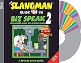 THE SLANGMAN GUIDE TO BIZ SPEAK 2: Slang, Idioms & Jargon Used in Business English (2-Audio CD Set)