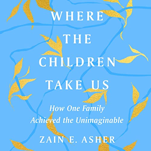 Where the Children Take Us by Zain E. Asher episode artwork