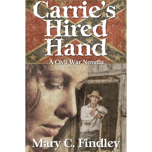 Carrie's Hired Hand by Mary C. Findley episode artwork