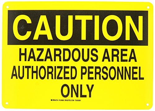 Panneau Brady Hazardous Area de qualité supérieure pour site industriel