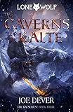 The Caverns of Kalte: Kai Series (3) (Lone Wolf)