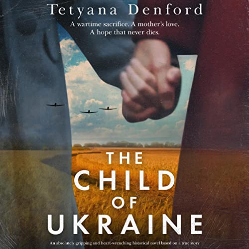 The Child of Ukraine by Tetyana Denford episode artwork
