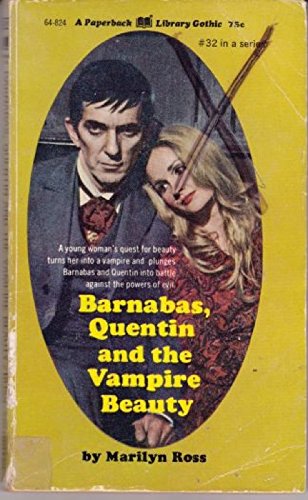 Barnabas, Quentin and the Vampire Beauty #32 B00MSHWU0Q Book Cover