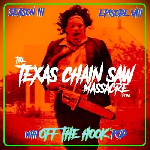 "Who will survive and what will be left of them?" - THE TEXAS CHAIN SAW MASSACRE (1974)