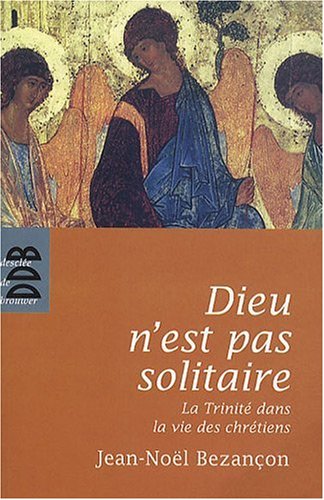Télécharger Dieu n'est pas solitaire (Ned) PDF