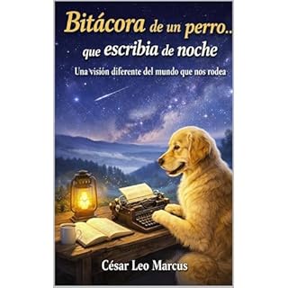 Bit&aacute;cora de un perro... Audiolibro Por Cesar Marcus arte de portada