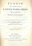  Elogio del Padre Abate Felice Maria Nerini, milanese, monaco Girolamino.