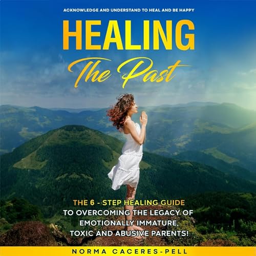 Healing the Past! | Norma Caceres-Pell episode artwork