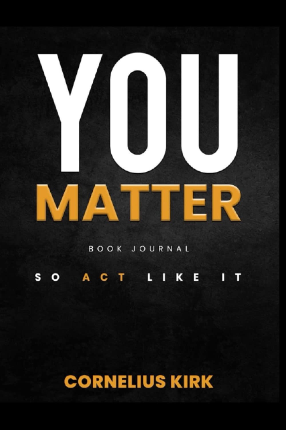 You Matter Book Journal
