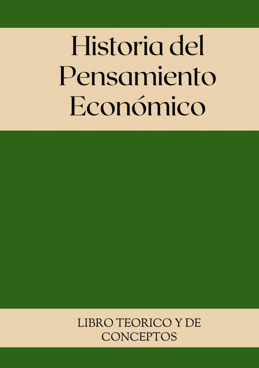 HISTORIA DEL PENSAMIENTO ECONOMICO