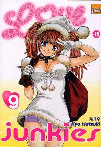 Love Junkies T09 Francais PDF