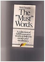 Merit Presents: The "Must" Words B001L9XO2K Book Cover