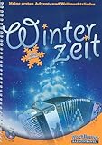  Winterzeit (+CD): für Steirische Handharmonika in Griffschrift
