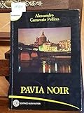 Pavia noir