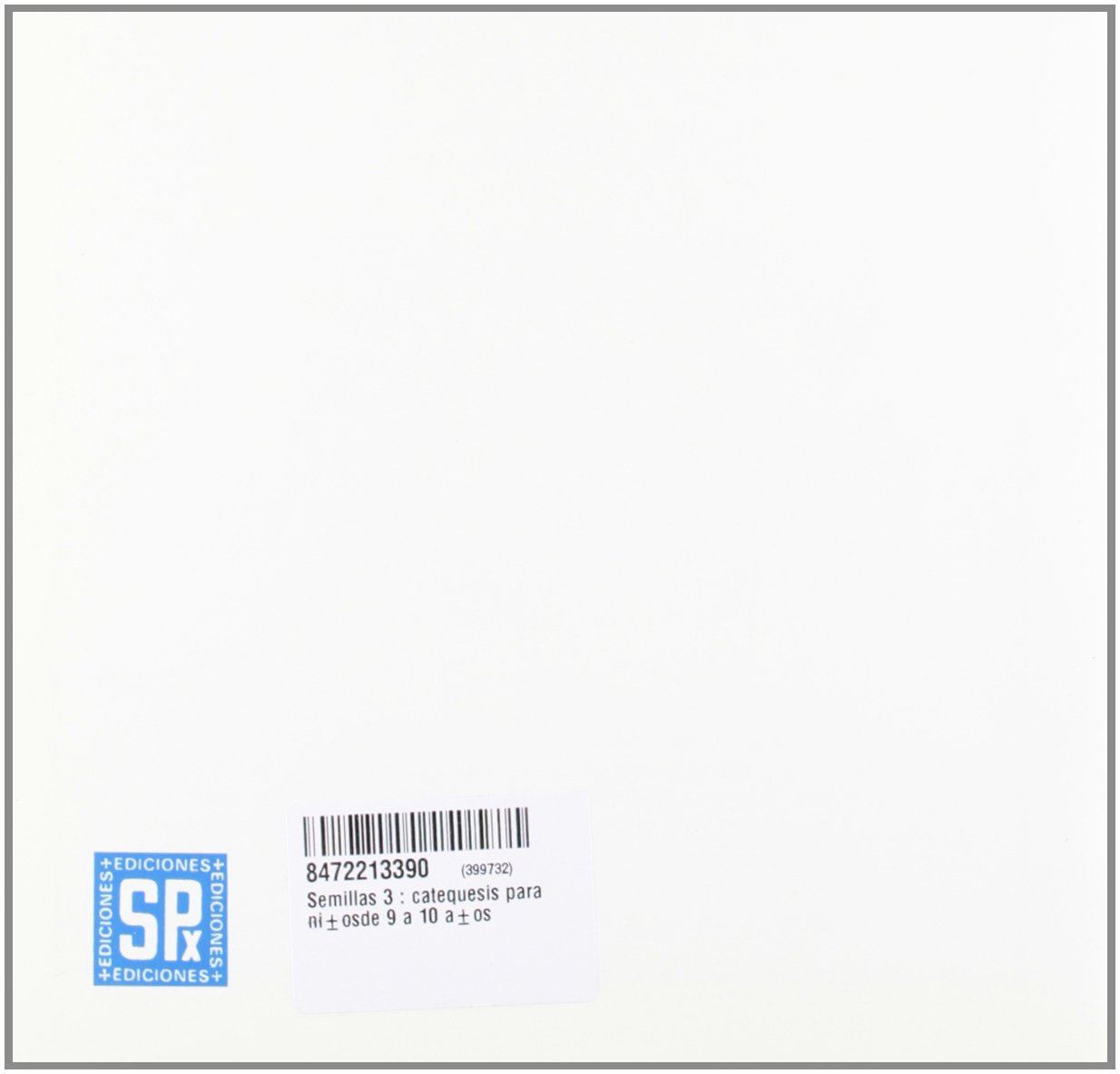 Semilla. 3. 9-10 A±os