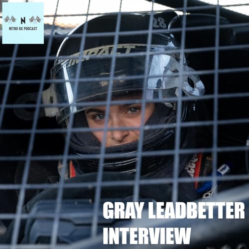 Gray Leadbetter I Nitro RX Podcast Interview