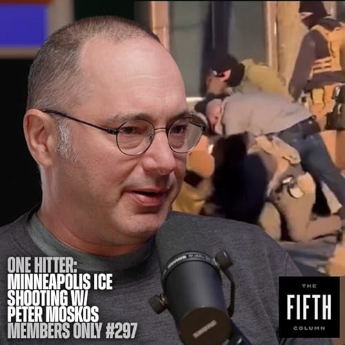 One Hitter: Another ICE Shooting In Minneapolis with Peter Moskos (Members Only #297)