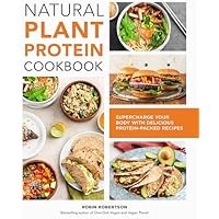 Natural Plant Protein Cookbook