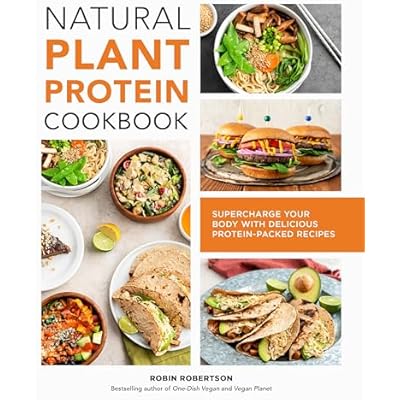 Natural Plant Protein Cookbook
