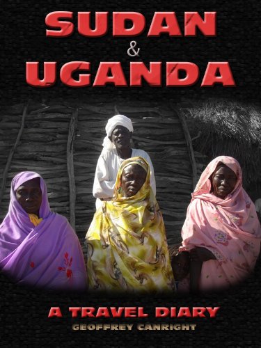 Sudan & Uganda: A travel diary