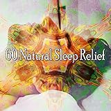  60 Natural Sleep Relief
