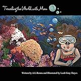 Traveling the World with Mom