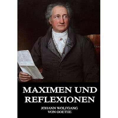 Maximen und Reflexionen