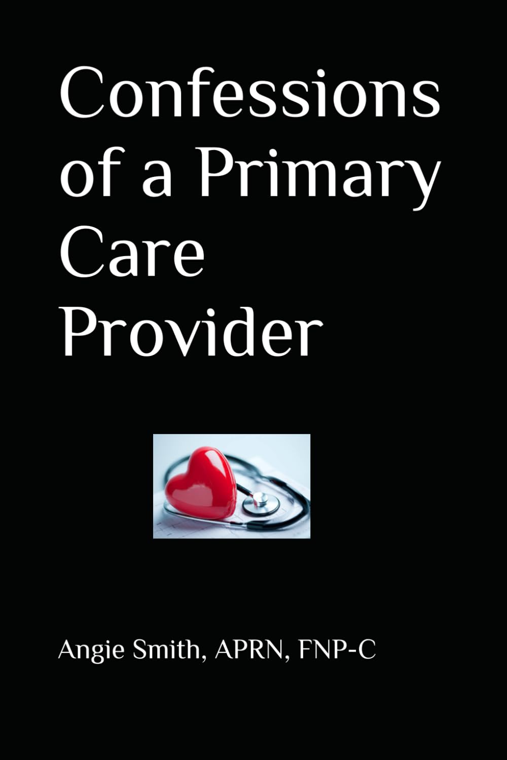 Confessions of a Primary Care Provider