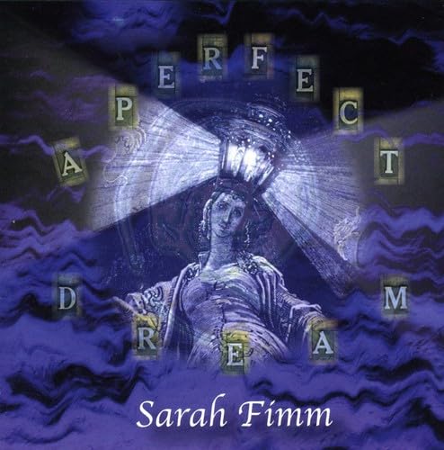 Perfect Dream [Audio CD] Sarah Fimm; Jim "The Royster" Perry; Max Roach and M.A.C.