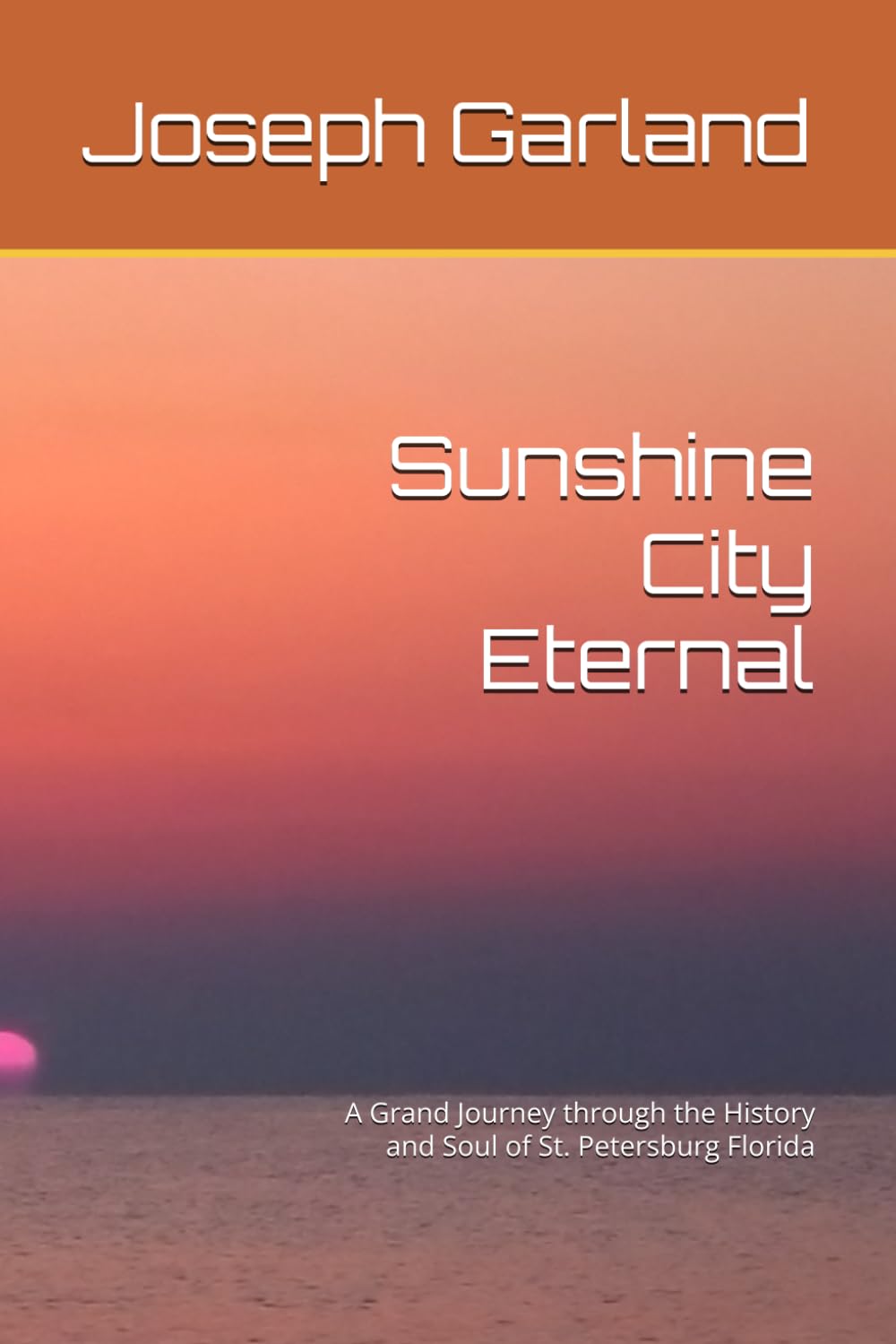 Sunshine City Eternal: A Grand Journey through the History and Soul of St. Petersburg Florida
