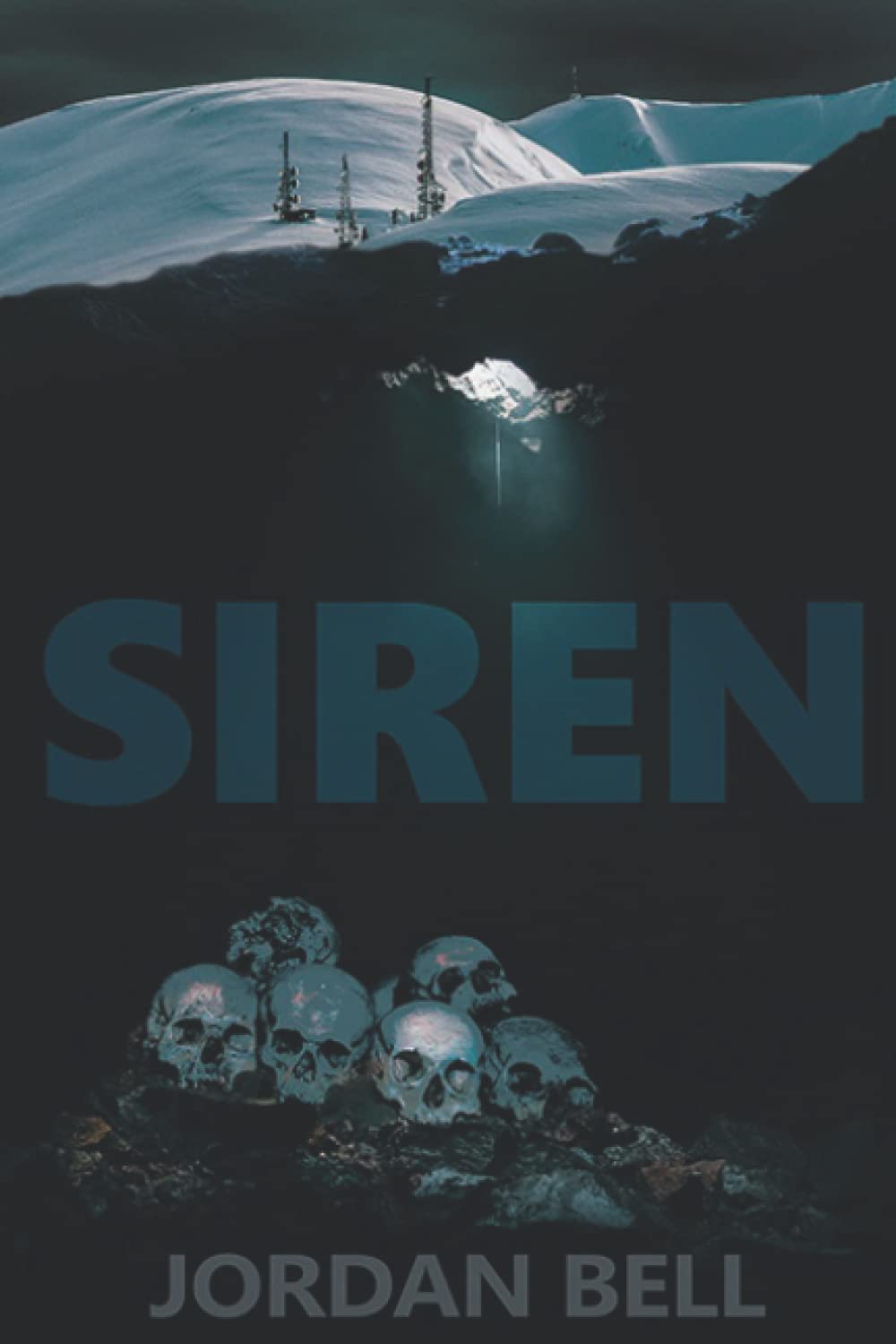 SIREN: A horror thriller about isolation and survival. This book will give you nightmares.