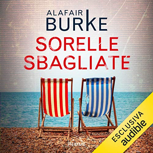 Alafair Burke – Sorelle sbagliate (2019) mp3 - 64kbps
