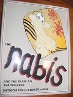 The Nabis and the Parisian Avant-Garde 0813513502 Book Cover