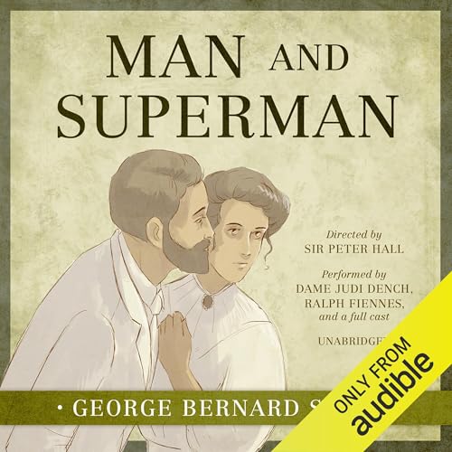 Man and Superman Audiolibro Por George Bernard Shaw, Sir Peter Hall - director arte de portada