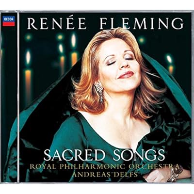 Renee Fleming - Sacred Songs