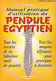  Manuel pratique d\'utilisation du pendule égyptien
