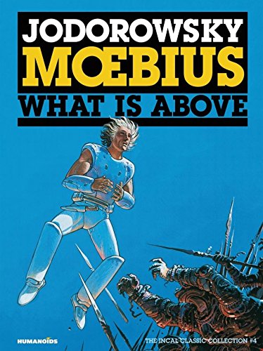The Incal Vol. 4: What is Above (English Edition)
