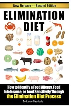 Paperback Elimination Diet: How to Identify a Food Allergy, Food Intolerance, or Food Sensitivity through the Elimination Diet Process Book