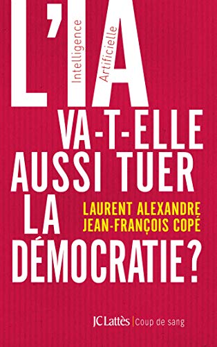 Télécharger L'IA va-t-elle aussi tuer la démocratie ? PDF Ebook En Ligne