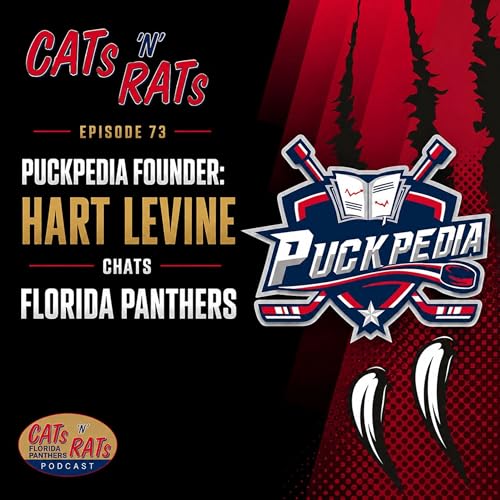 Cats N Rats Episode 73 &mdash; PuckPedia Founder Hart Levine Chats Florida Panthers