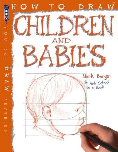 How to Draw Children and Babies Paperback – Import